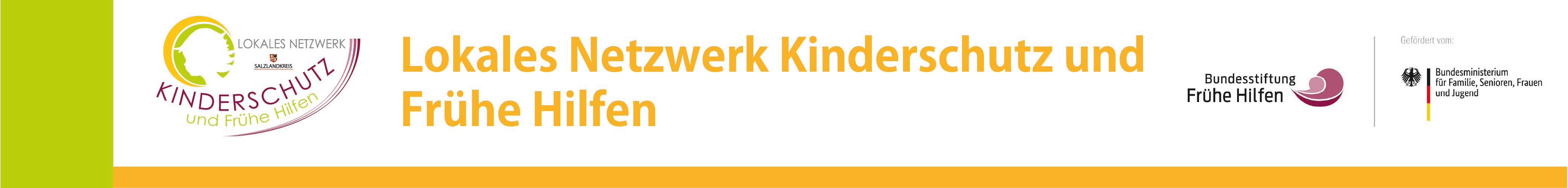 Lokales Netzwerk Kinderschutz und Frühe Hilfen